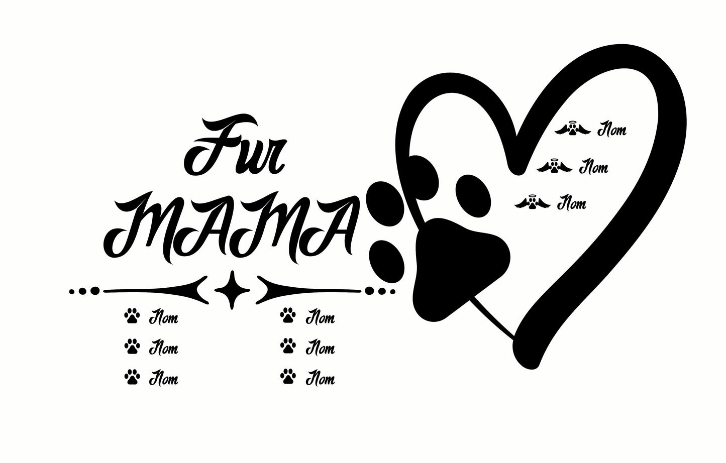 Fur Mama design avec une patte dans un coeur. Parfait pour les gens qui aiment les animaux. Option d'ajouter des noms