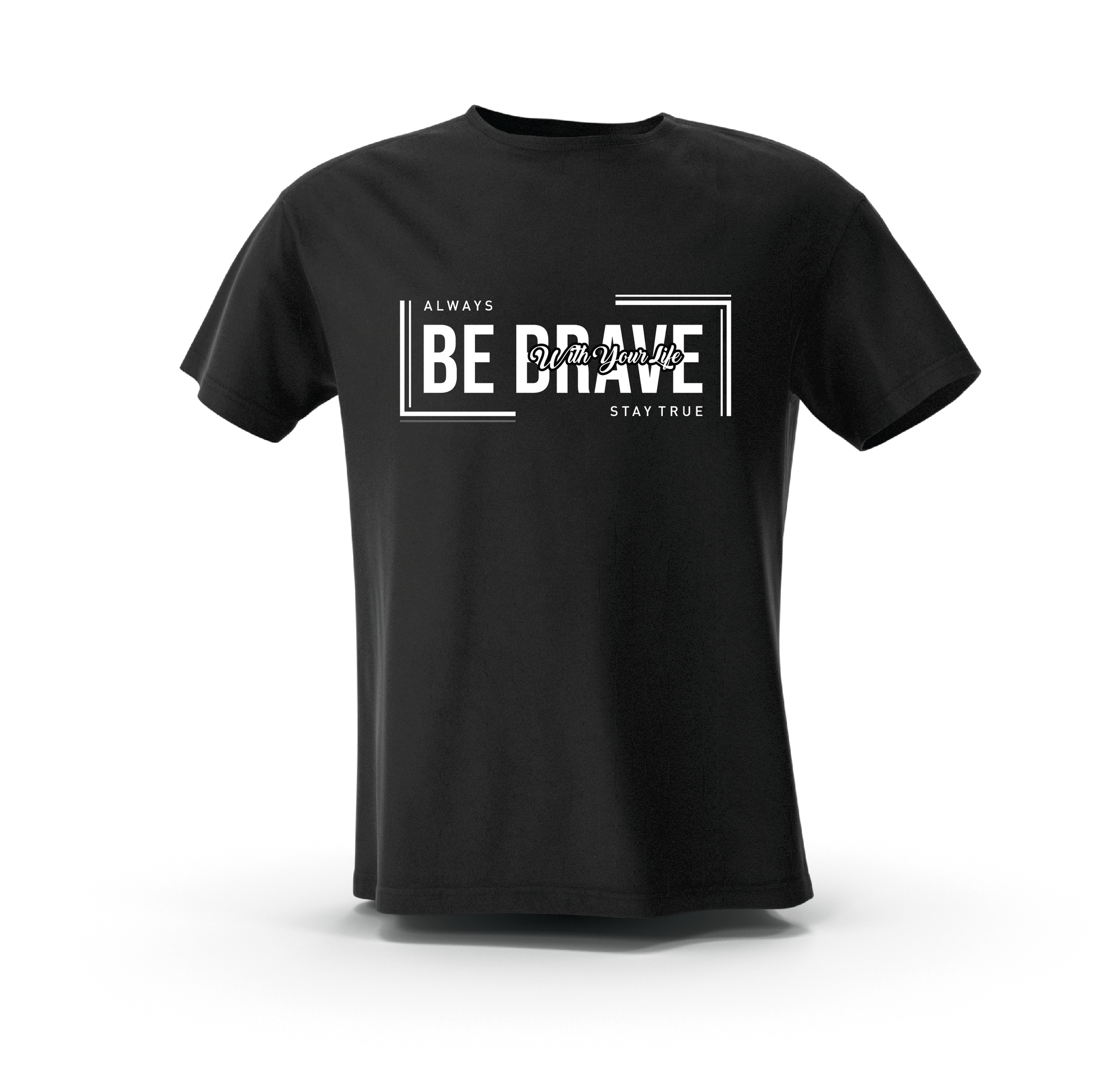 T-SHIRT IMPRIMÉ BE BRAVE - ART-TEK CONCEPT INC.