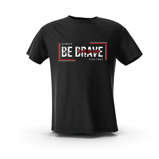 T-HISRTBE IMPRIMÉ  BRAVE - ART-TEK CONCEPT INC.